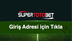 Supertotobet yeni adresi
