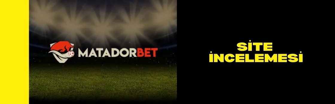 Matadorbet-site-incelemesi